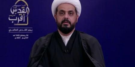 الشيخ الخزعلي: الهدف من قيام الكيان الصهيوني هو التوسع والتمدد في قلب الشرق الأوسط - بوابة فكرة وي